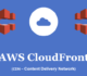 Amazon CloudFront免费CDN加速配置教程-动态静态CDN加速 亚太节点